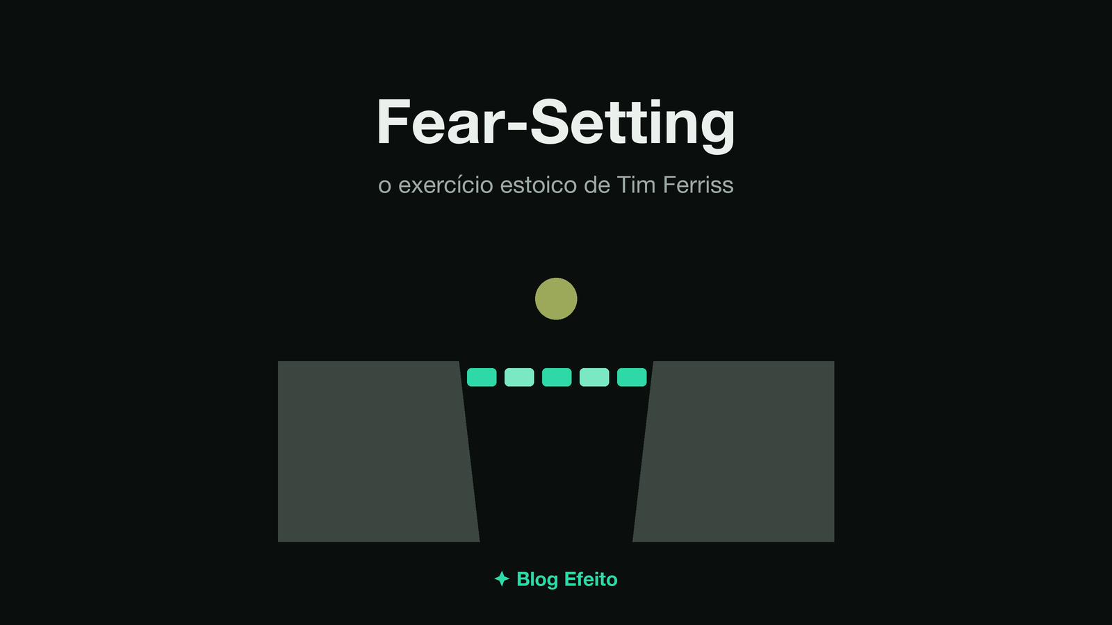 Capa do artigo Fear-Setting: arte abstrata em tons de verde sobre fundo escuro